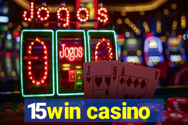 15win casino